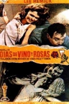 Dias De Vino Y Rosas poster